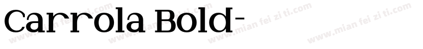 Carrola Bold字体转换
